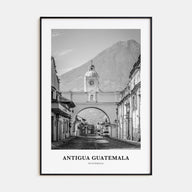 Antigua Guatemala Portrait B&W Poster