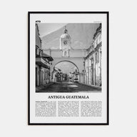 Antigua Guatemala Travel B&W Poster