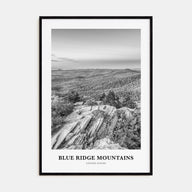 Blue Ridge Mountains Portrait B&W Poster