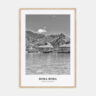 Bora Bora Portrait B&W Poster