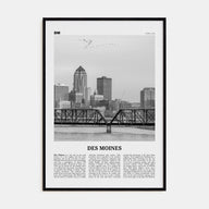 Des Moines Travel B&W No 1 Poster