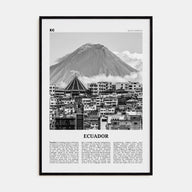 Ecuador Travel B&W No 1 Poster
