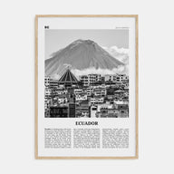 Ecuador Travel B&W No 1 Poster