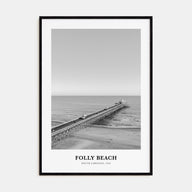 Folly Beach Portrait B&W Poster