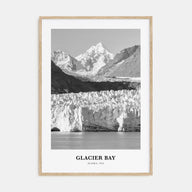 Glacier Bay National Park Portrait B&W Poster