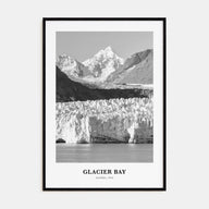 Glacier Bay National Park Portrait B&W Poster