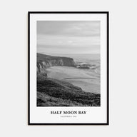 Half Moon Bay Portrait B&W Poster