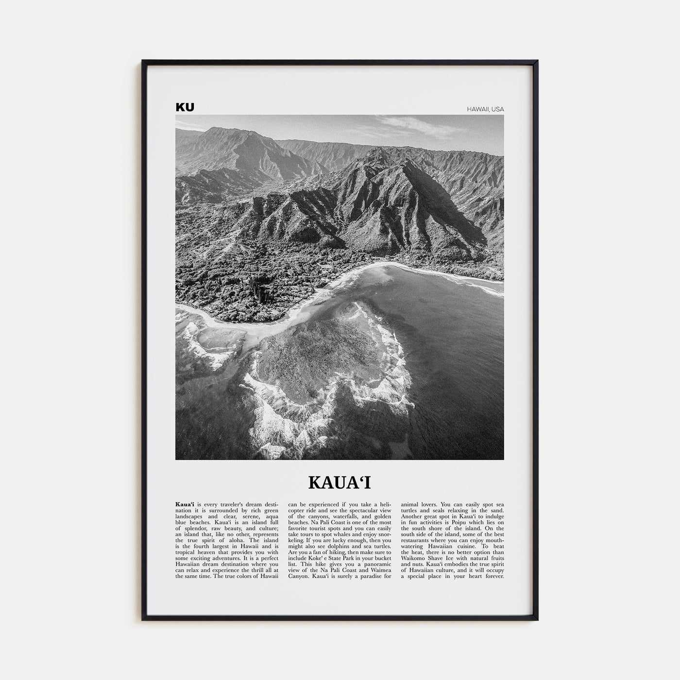 Kauai Travel B&W No 1 Poster