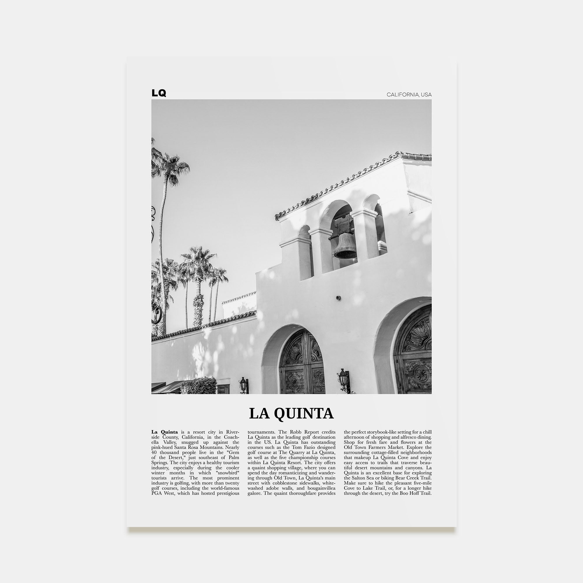 La Quinta Travel B&W No 1 Poster