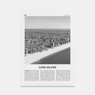 Long Island Travel B&W No 1 Poster