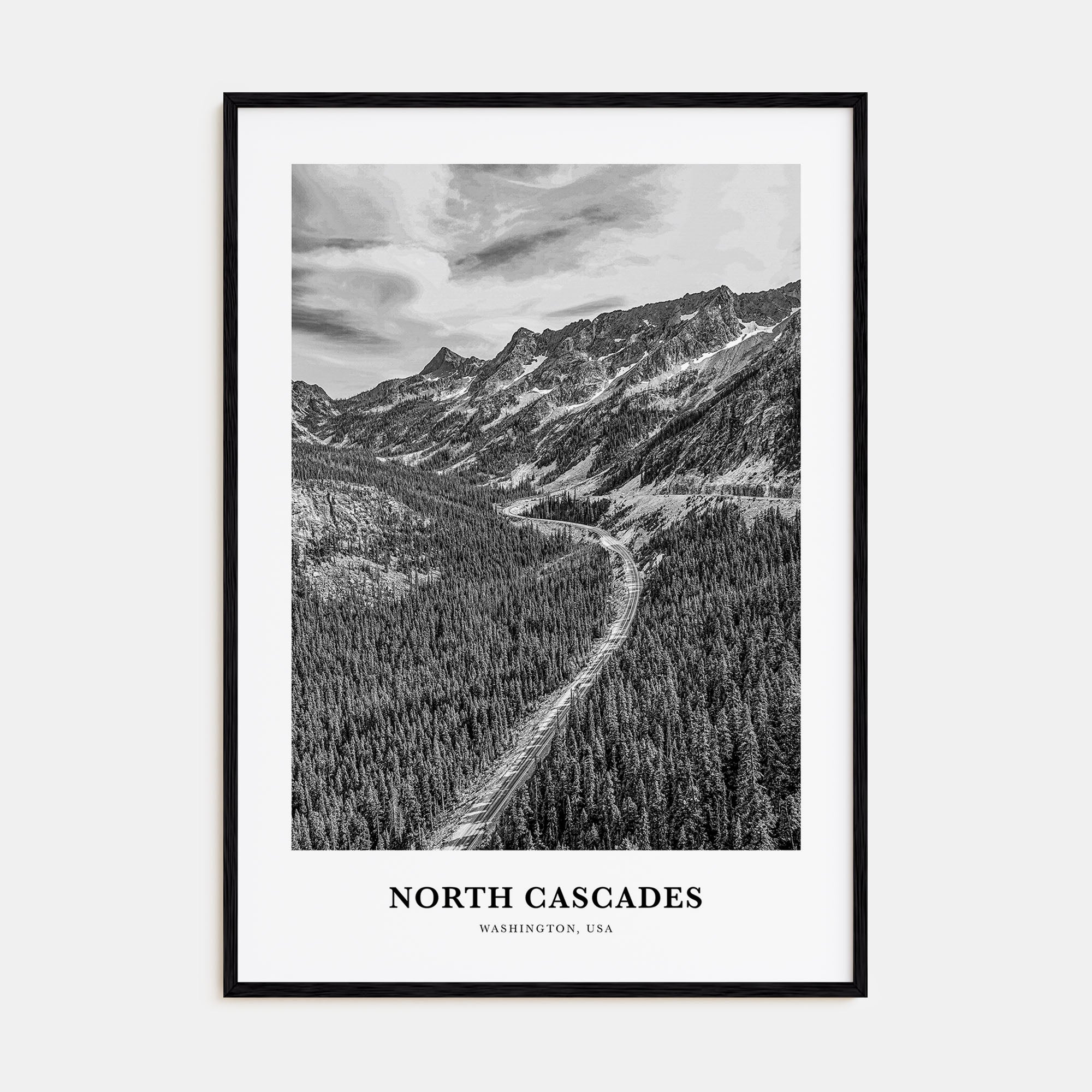 North Cascades National Park Portrait B&W Poster