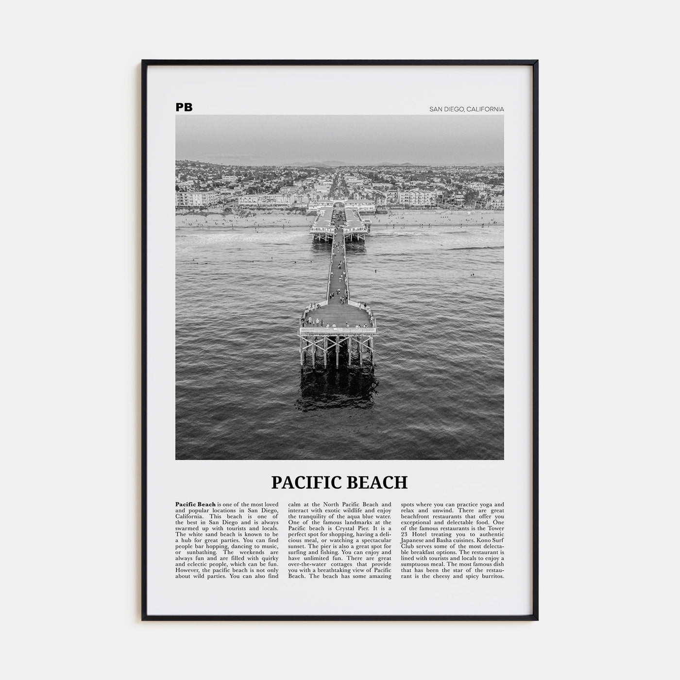 Pacific Beach Travel B&W No 1 Poster