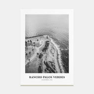 Rancho Palos Verdes Portrait B&W Poster