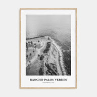 Rancho Palos Verdes Portrait B&W Poster