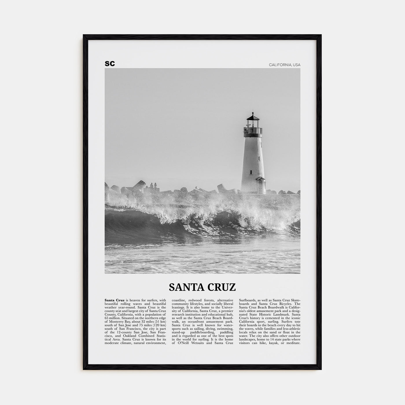 Santa Cruz Travel B&W No 3 Poster