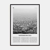 Santiago de Cali Travel B&W Poster