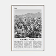 Santiago de Chile Travel B&W Poster