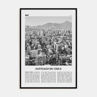 Santiago de Chile Travel B&W Poster