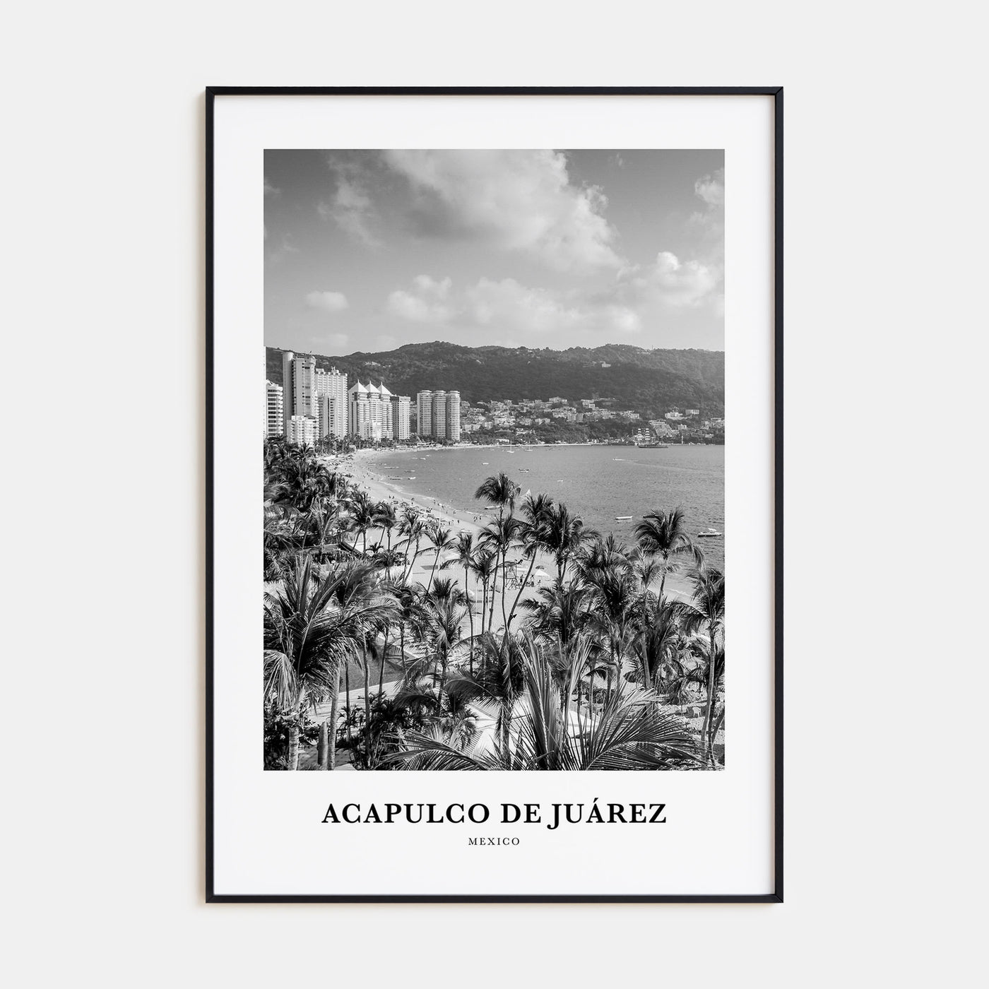 Acapulco de Juárez Portrait B&W Poster