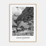 Aguas Calientes Portrait B&W Poster