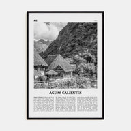 Aguas Calientes Travel B&W Poster