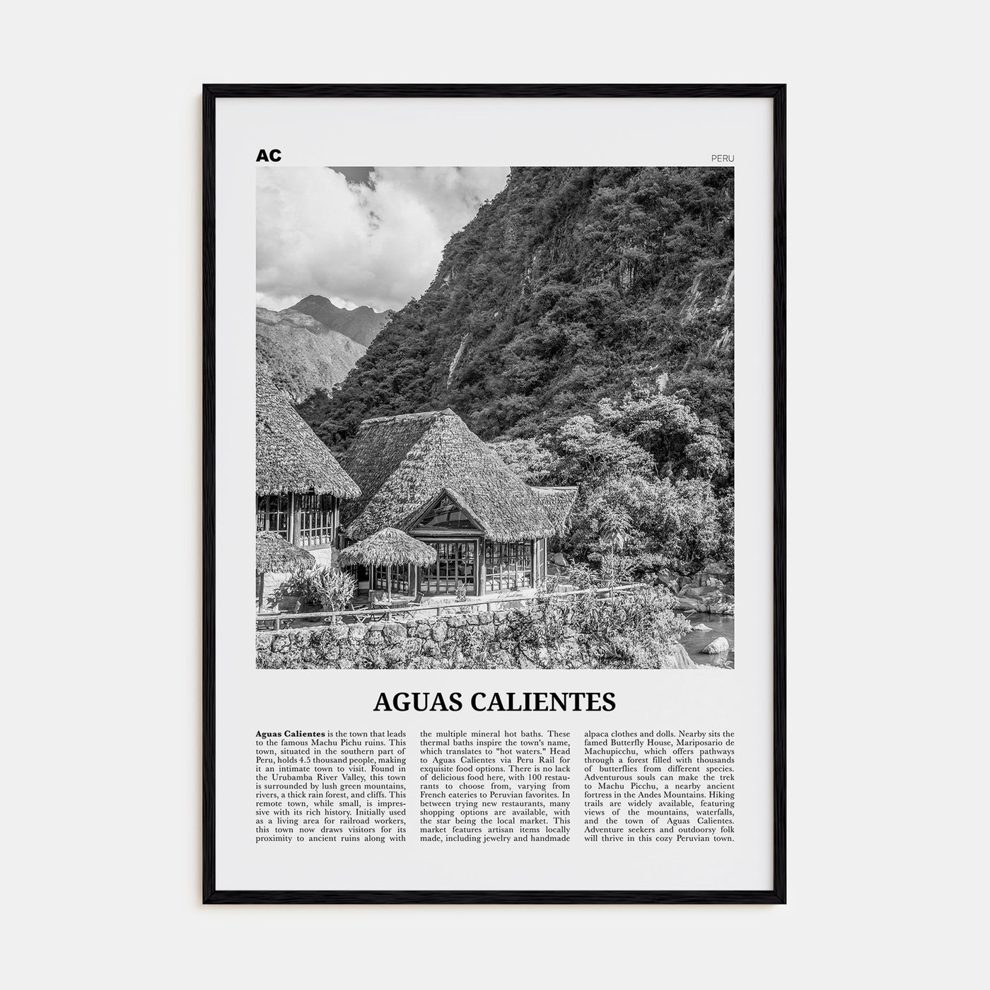 Aguas Calientes Travel B&W Poster