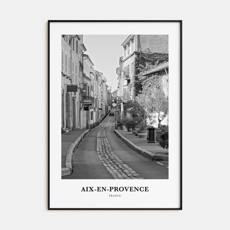 Aix-en-Provence Portrait B&W No 2 Poster