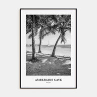 Ambergris Caye Portrait B&W Poster