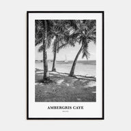 Ambergris Caye Portrait B&W Poster