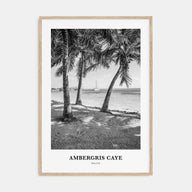 Ambergris Caye Portrait B&W Poster