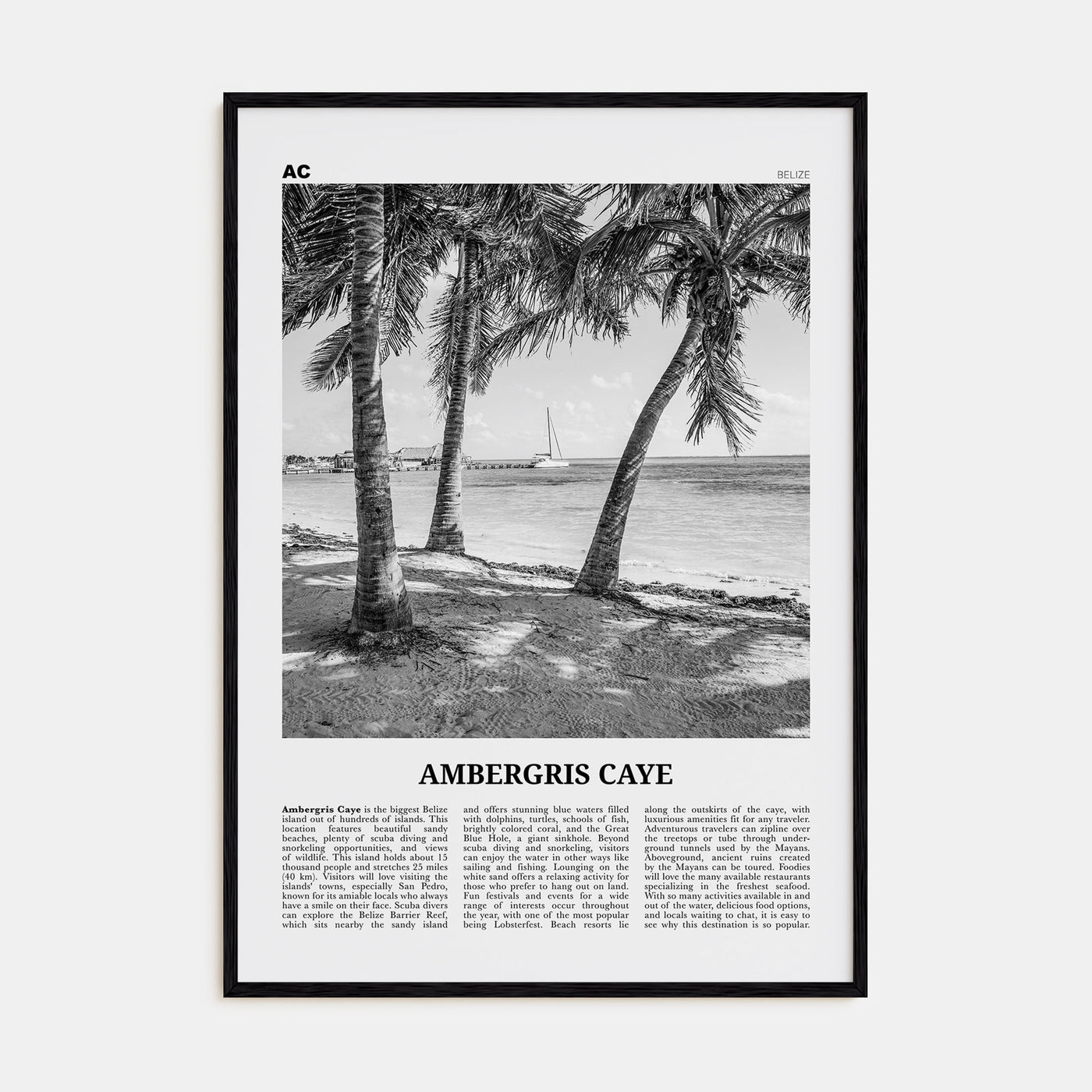 Ambergris Caye Travel B&W Poster