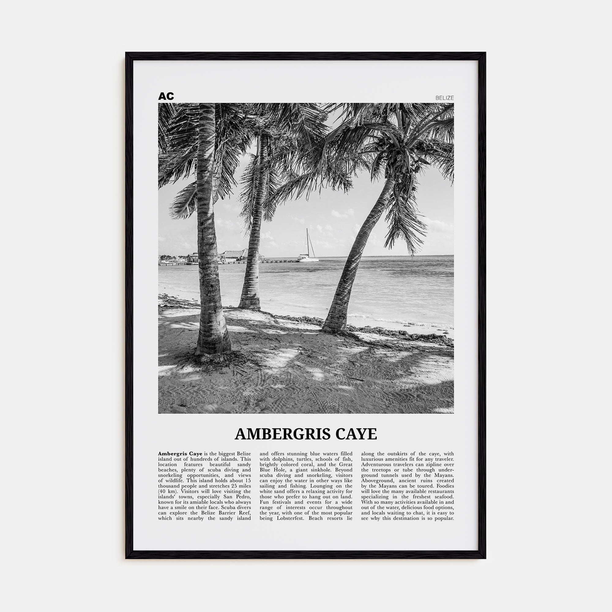 Ambergris Caye Travel B&W Poster