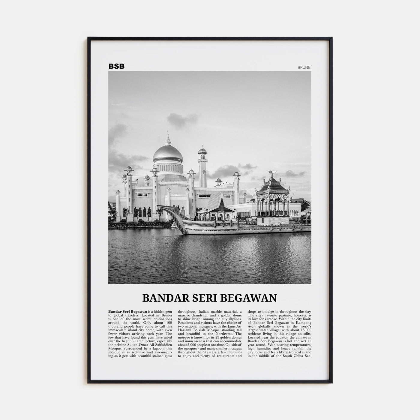Bandar Seri Begawan Travel B&W Poster