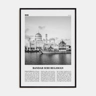 Bandar Seri Begawan Travel B&W Poster