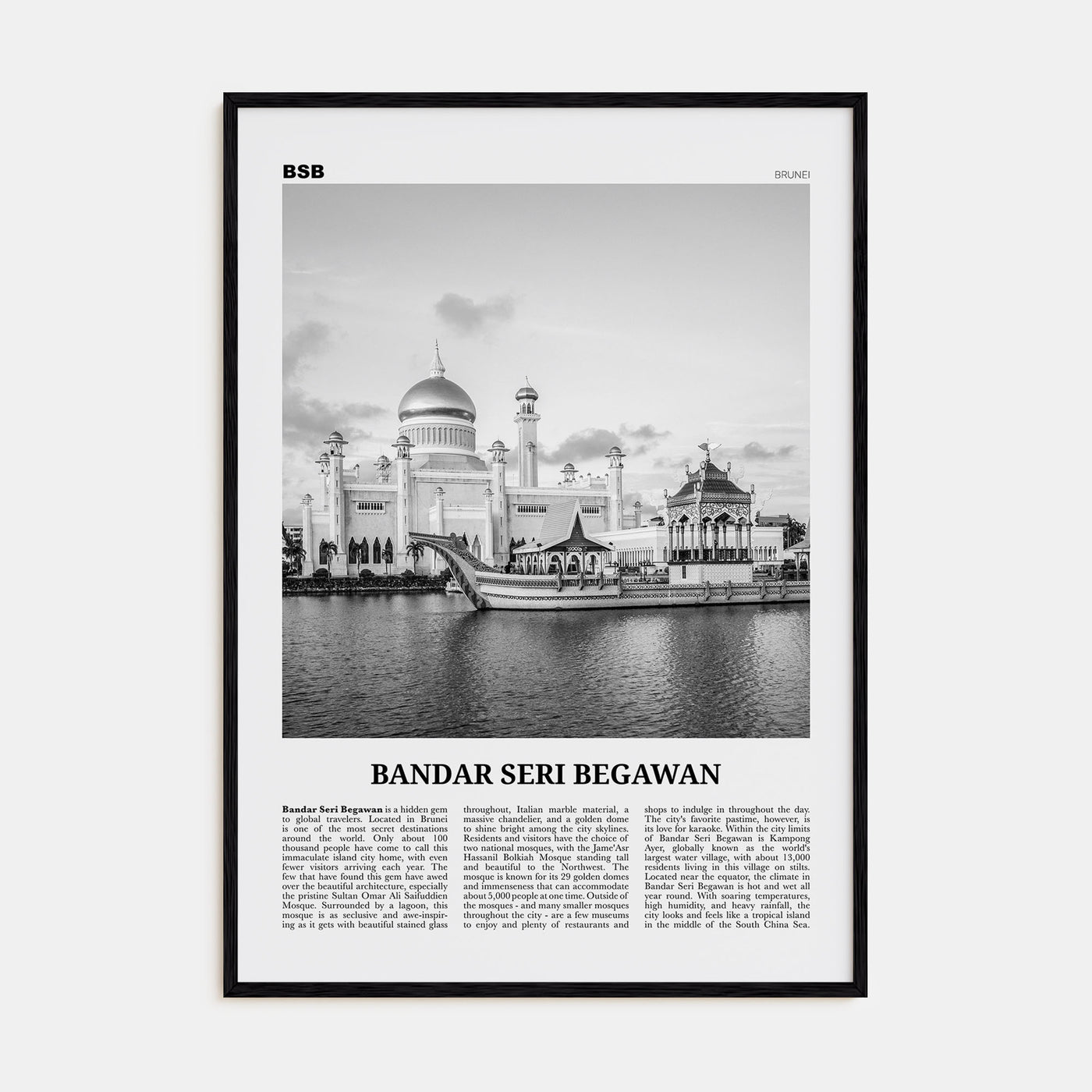 Bandar Seri Begawan Travel B&W Poster