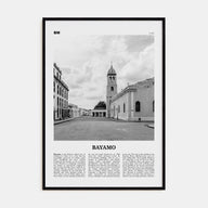 Bayamo Travel B&W Poster
