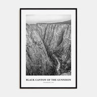 Black Canyon of the Gunnison National Park Portrait B&W Poster