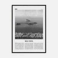 Boa Vista Travel B&W Poster