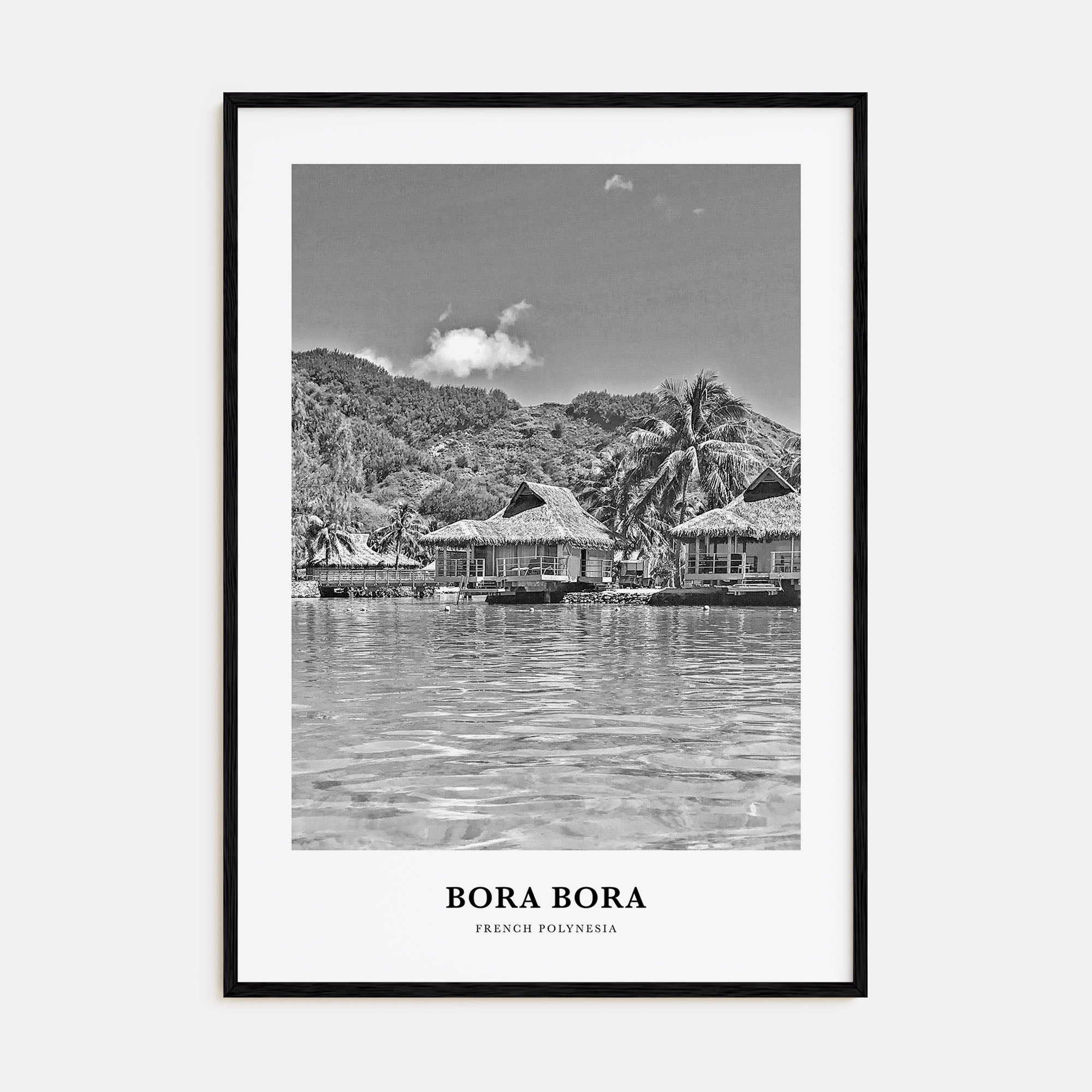 Bora Bora Portrait B&W Poster