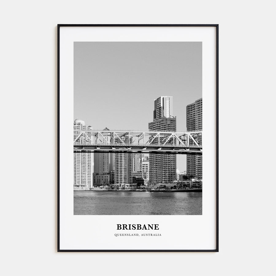 Brisbane Portrait B&W No 1 Poster