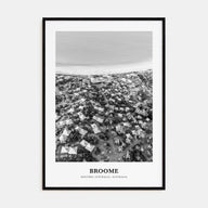 Broome Portrait B&W Poster