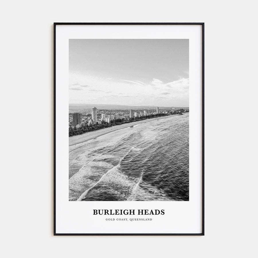 Burleigh Heads Portrait B&W Poster