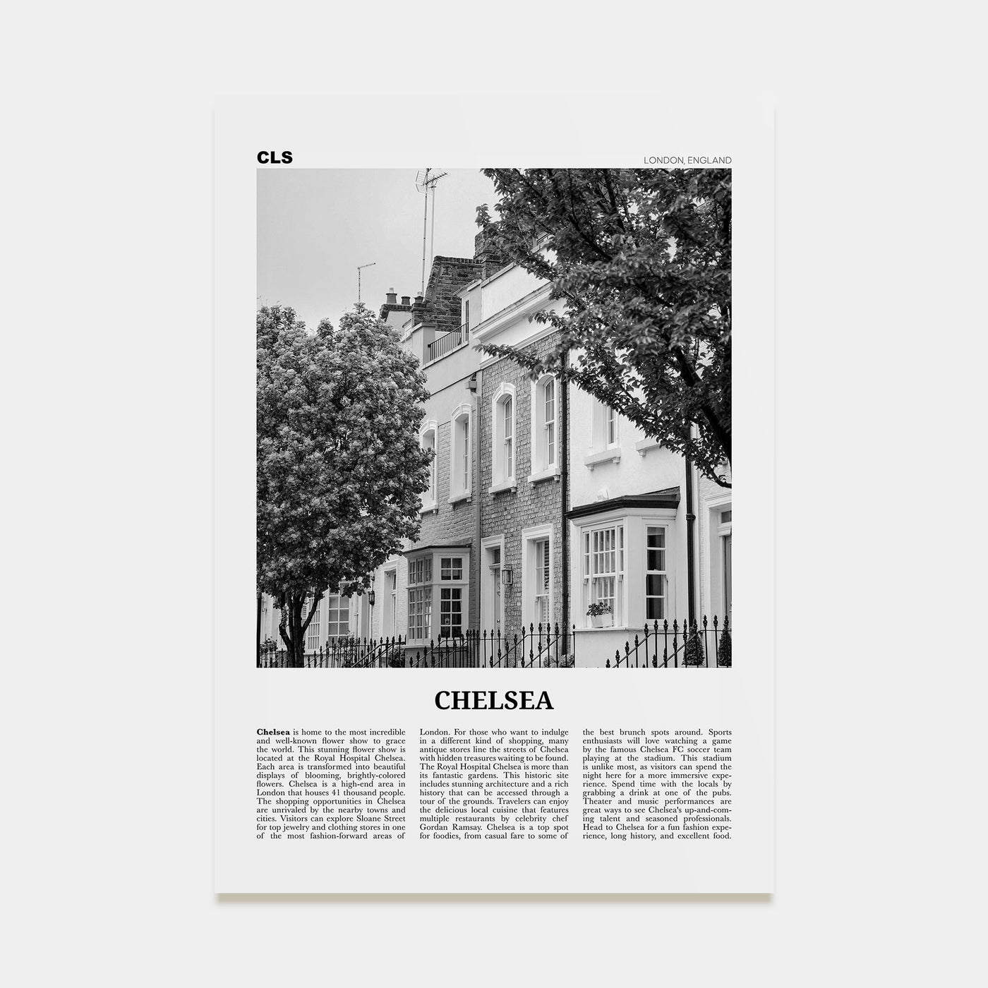 Chelsea, London Travel B&W Poster