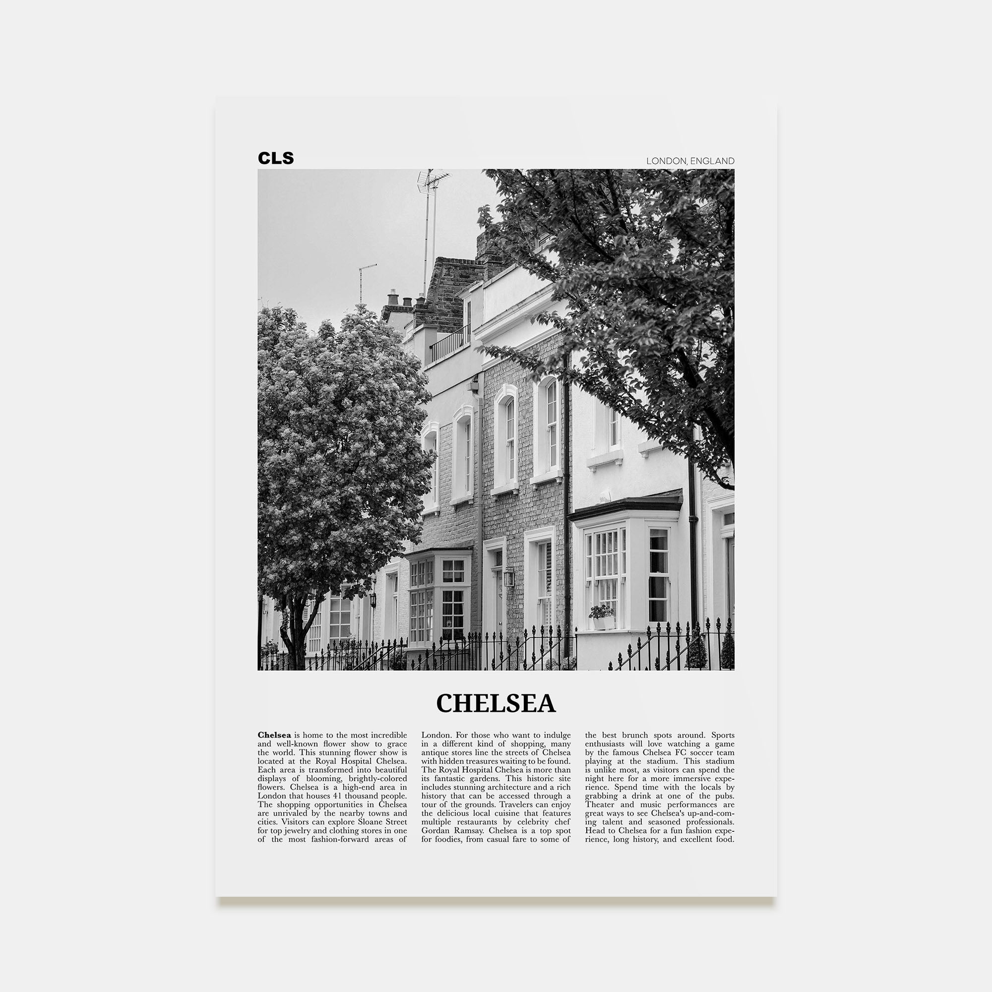 Chelsea, London Travel B&W Poster