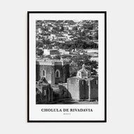 Cholula de Rivadavia Portrait B&W Poster