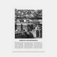 Cholula de Rivadavia Travel B&W Poster