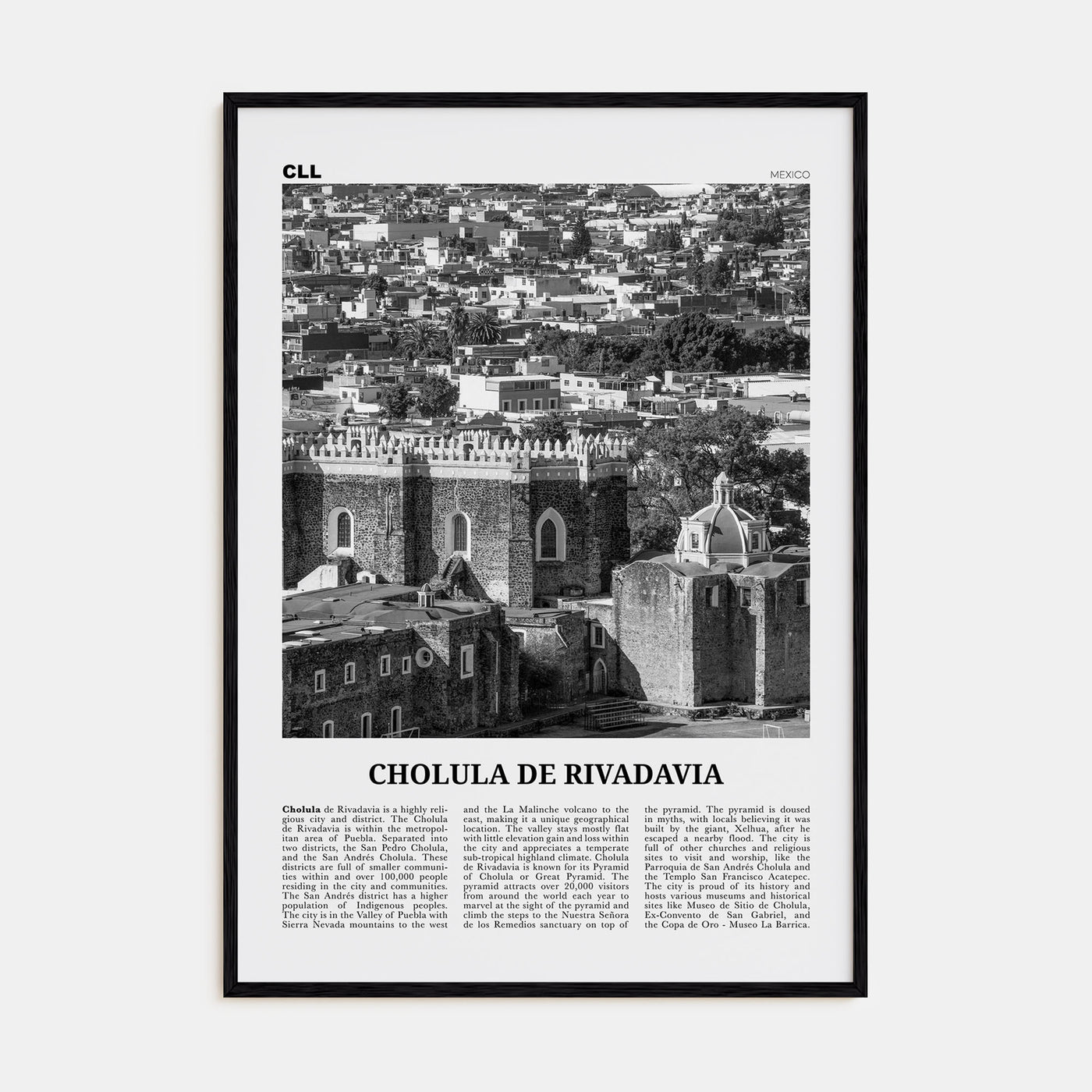 Cholula de Rivadavia Travel B&W Poster