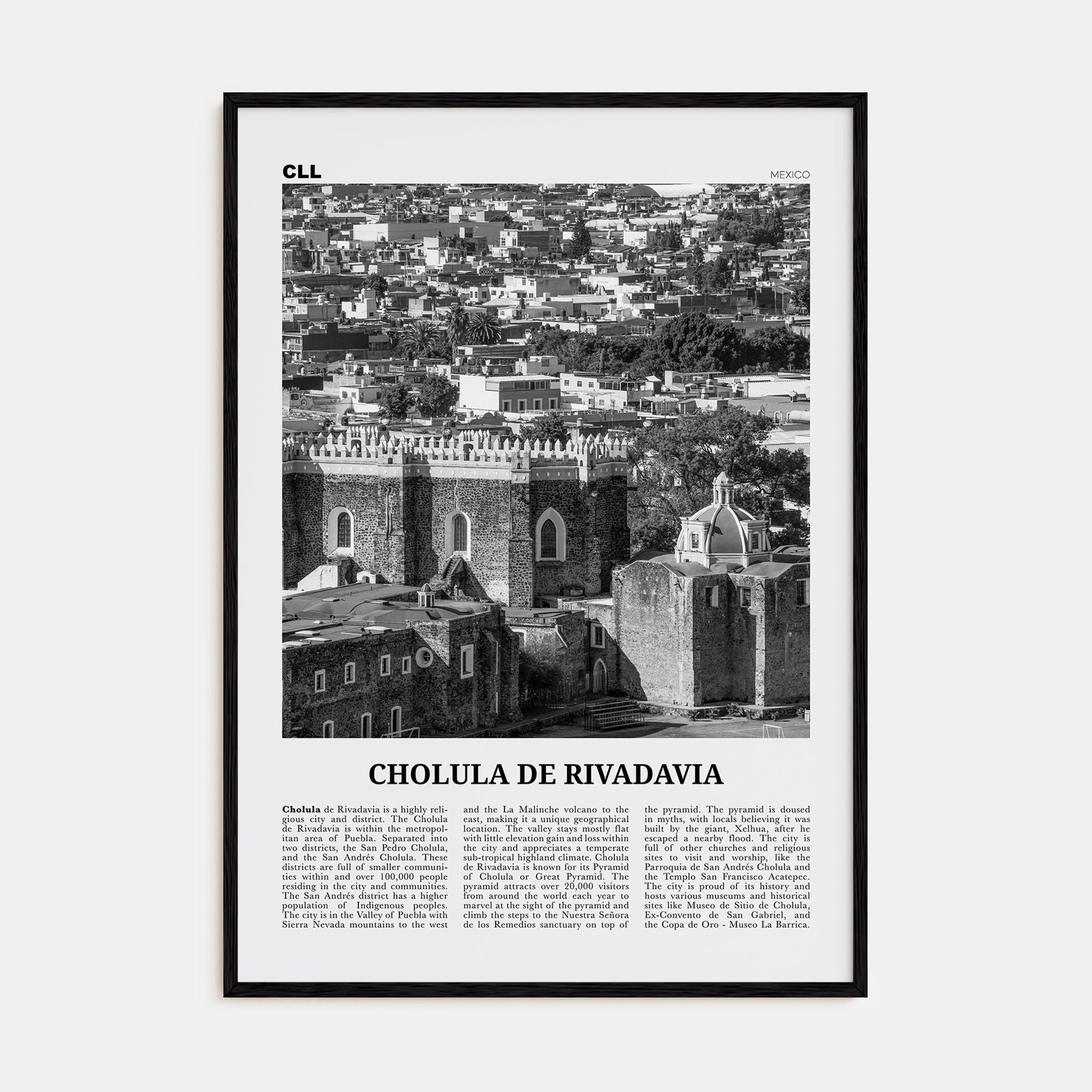 Cholula de Rivadavia Travel B&W Poster