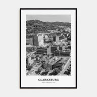Clarksburg Portrait B&W Poster
