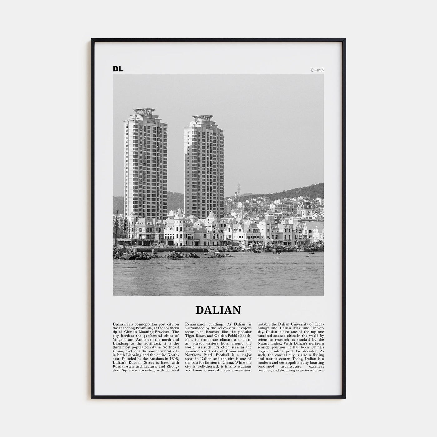Dalian Travel B&W Poster